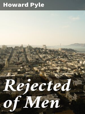 cover image of Rejected of Men